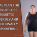 Meal Plan For Weight Loss Diabetic Friendly and Emotionally Empowering