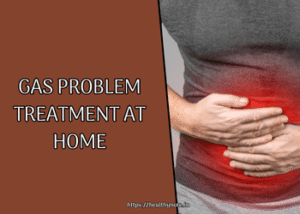 Gas Problem Treatment at Home