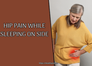 Hip Pain While Sleeping on Side