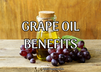 Grape Oil Benefits