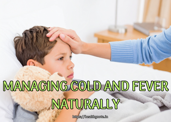 Managing Cold and Fever Naturally