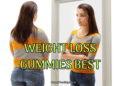 Weight Loss Gummies Best