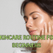 Skincare Routine for Beginners