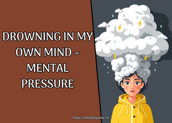 Drowning in My Own Mind – Mental Pressure