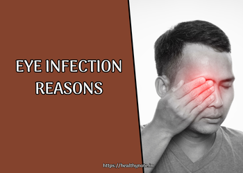 Eye Infection Reasons