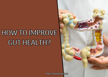 How to improve gut health